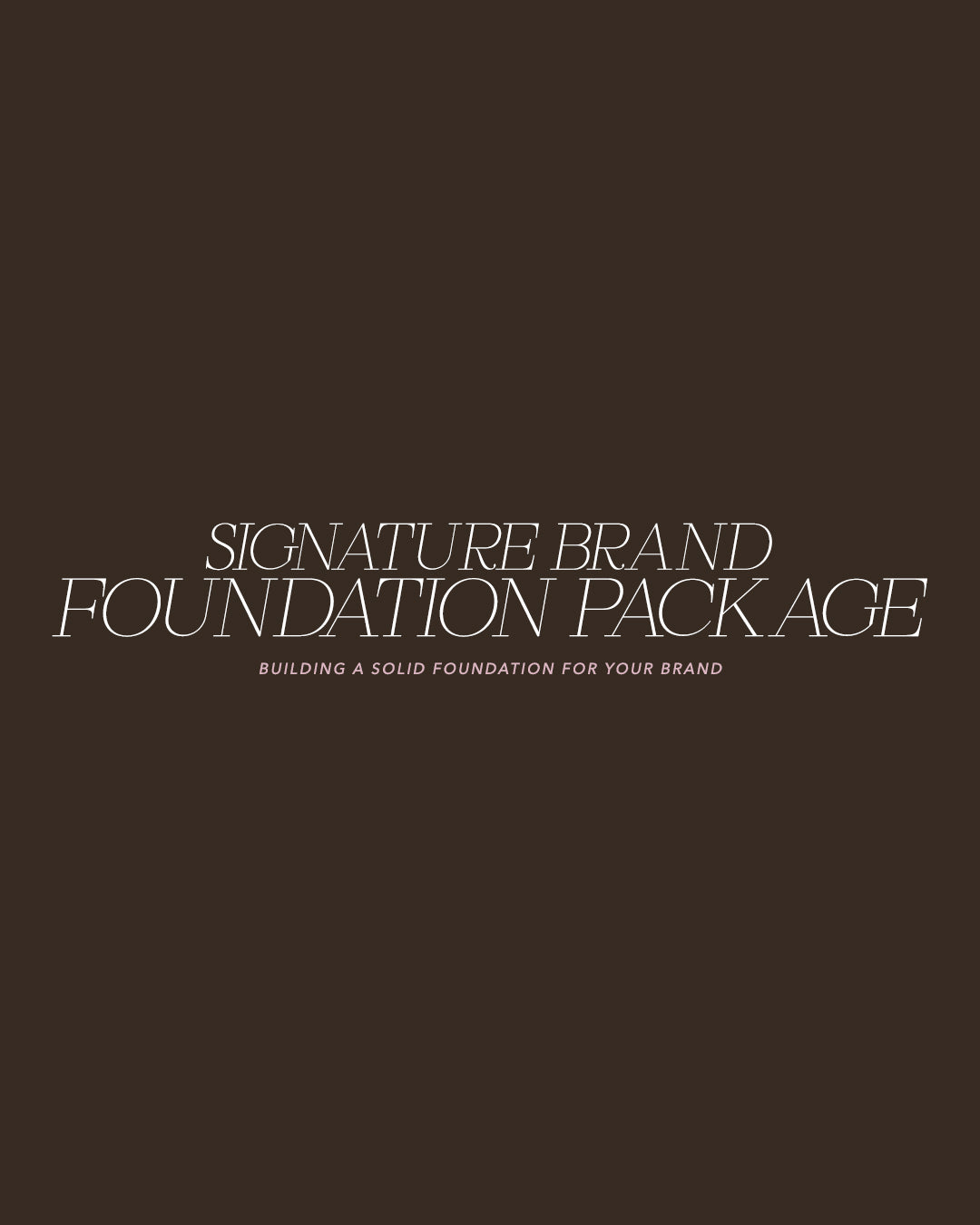 Signature Brand Foundation Package